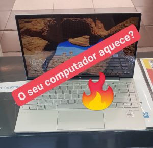 Computador aquece. fazemos limpeza interna.
